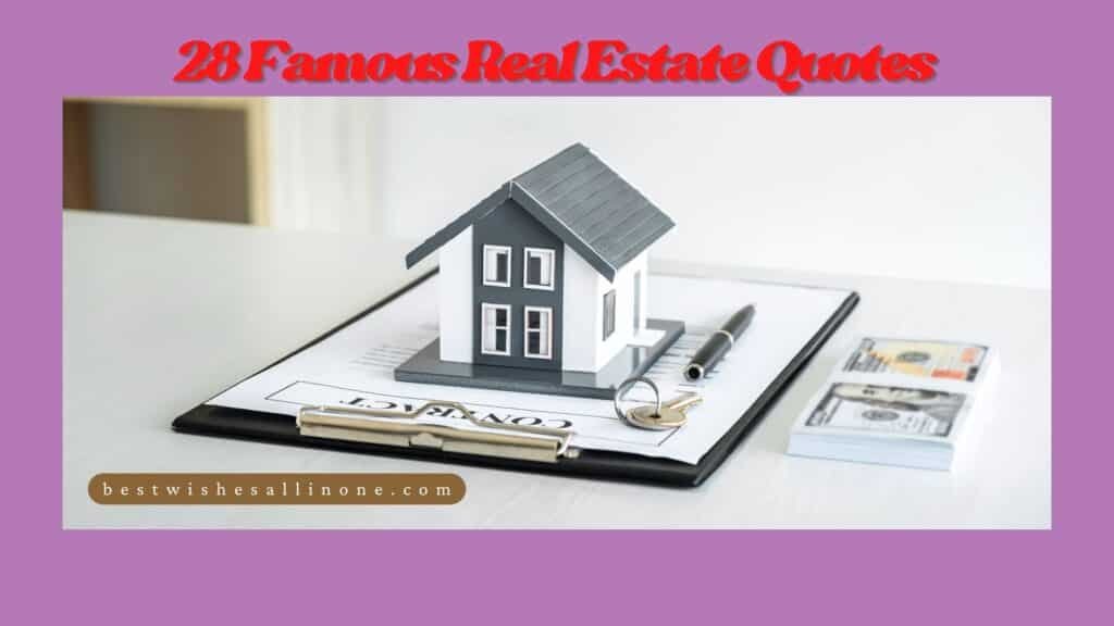 28 Famous Real Estate Investing Quotes
